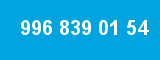 996 839 01 54